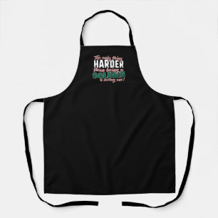Harder than Loving a Soldier - Military Spouse Apron