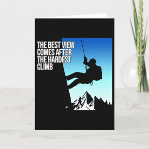 Hardest Climb Mountain Climber Rock Climbing Lover Card