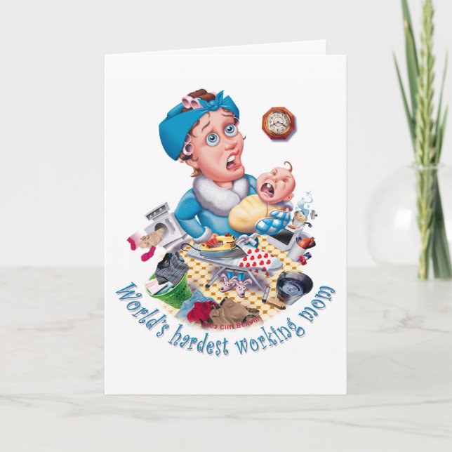 Hardest working Mother's day card (Front)