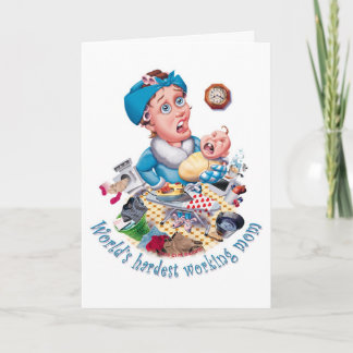 Hardest working Mother's day card