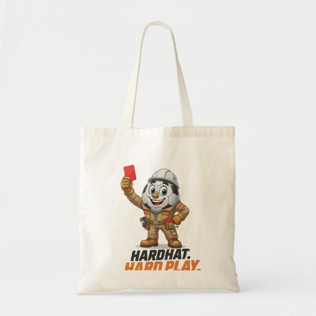Hardhat Hard Play Soccer Referee Tote Bag (Front)