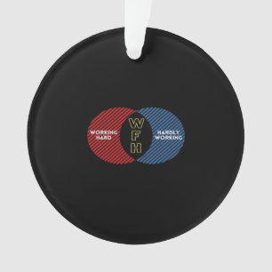 Hardly Working - WFH Ornament