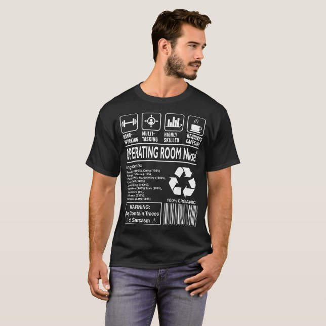Hardworking Multitasking Operating Room Nurse T-Shirt (Front Full)