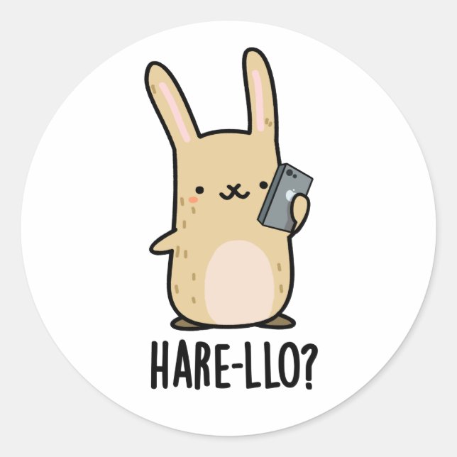 Hare-llo There Funny Hare Rabbit Pun  Classic Round Sticker (Front)