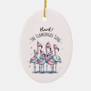 Hark The Flamingos Sing Ceramic Ornament