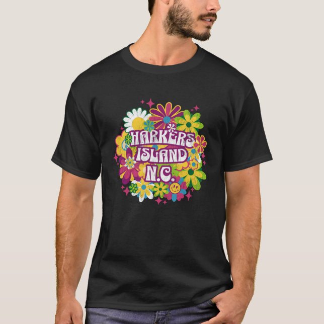 Harkers Island NC Summertime Vacationing 70s Flowe T-Shirt (Front)