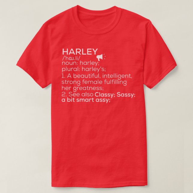 Harley Name Harley Definition Harley Female Name H T-Shirt (Design Front)