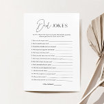 HARLOW Dad Jokes Baby Shower Game Card<br><div class="desc">1. Lawsuits  2. They have many fans. 3. To get his quarter back 4. A porkchop  5. So-fish-ticated  6. The snow bank  7. Nobody Knows  8. Nunchucks  9. Twister  10. Nacho cheese  11. A stick  12. Spoiled milk  13. They live in schools  14. Nice pipes</div>
