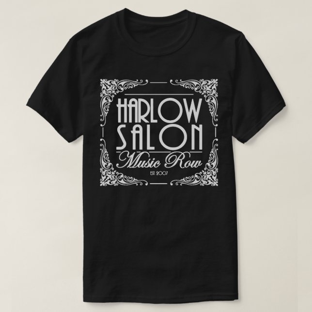 Harlow Salon Music Row Nashville 1064 T-Shirt (Design Front)
