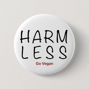 Harm Less - Go Vegan 6 Cm Round Badge