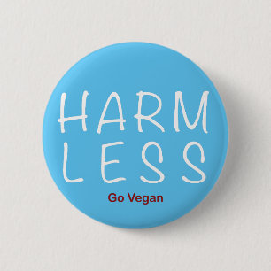 Harm Less - Go Vegan (Light Version) 6 Cm Round Badge
