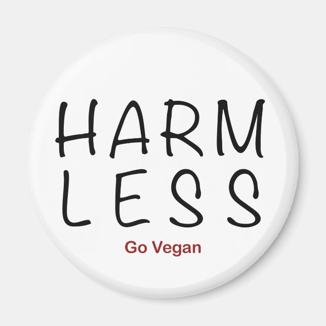 Harm Less - Go Vegan Magnet (Front)