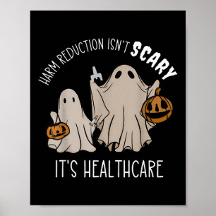 Harm Reduction Isnt Scary Overdose Awareness Ghost Poster