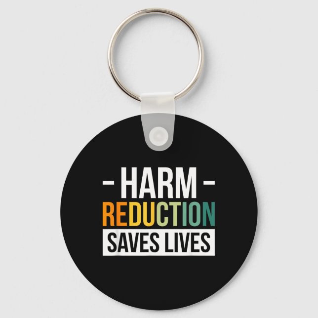 Harm Reduction Saves Lives 1 Key Ring (Front)