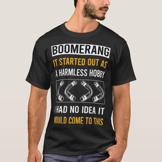 Harmless Hobby Boomerang T-Shirt (Front)