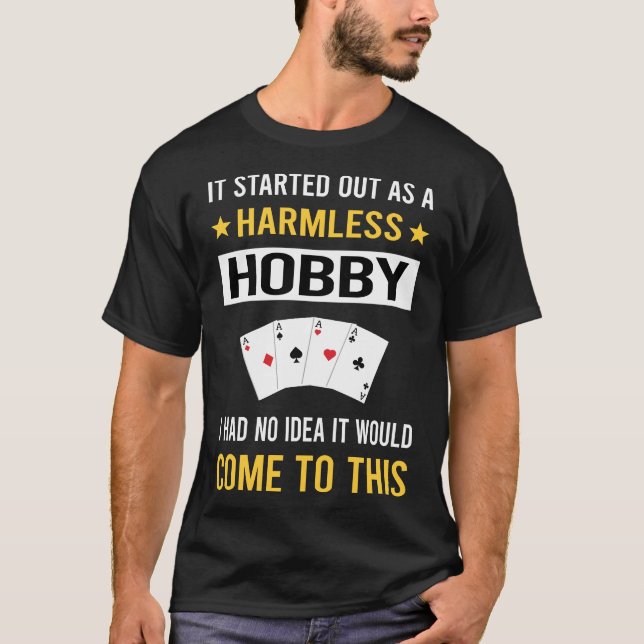 Harmless Hobby Card Games T-Shirt (Front)