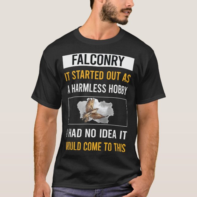 Harmless Hobby Falconry Falconer T-Shirt (Front)