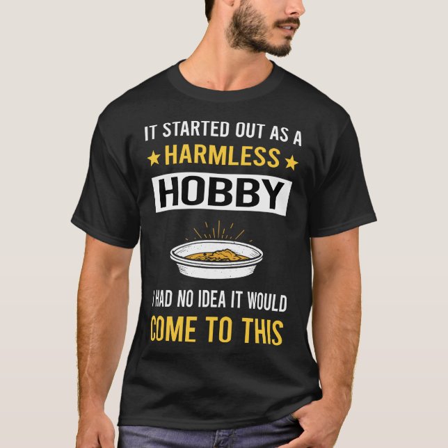 Harmless Hobby Gold Panning Panner T-Shirt (Front)