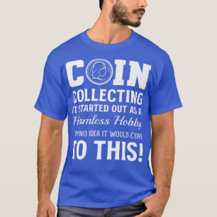 Harmless Hobby Hobbyist T-Shirt