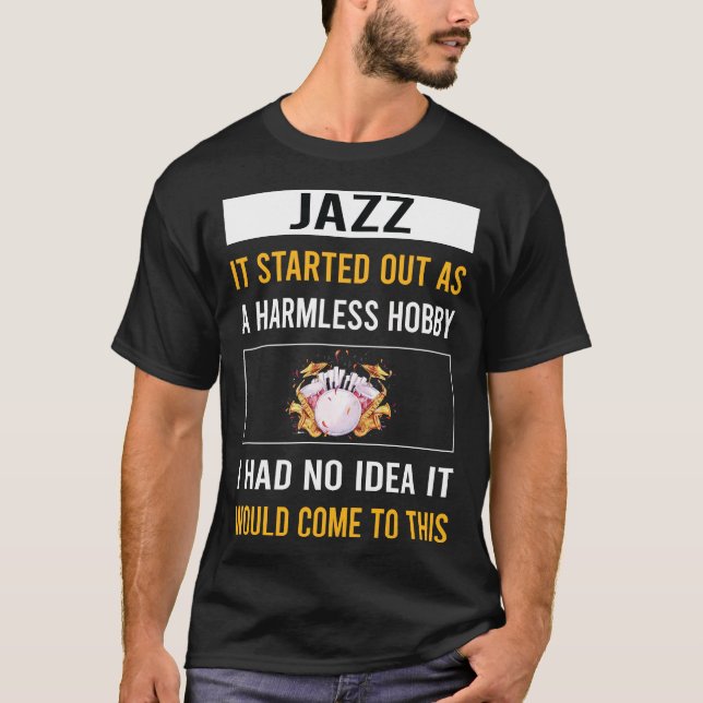 Harmless Hobby Jazz T-Shirt (Front)