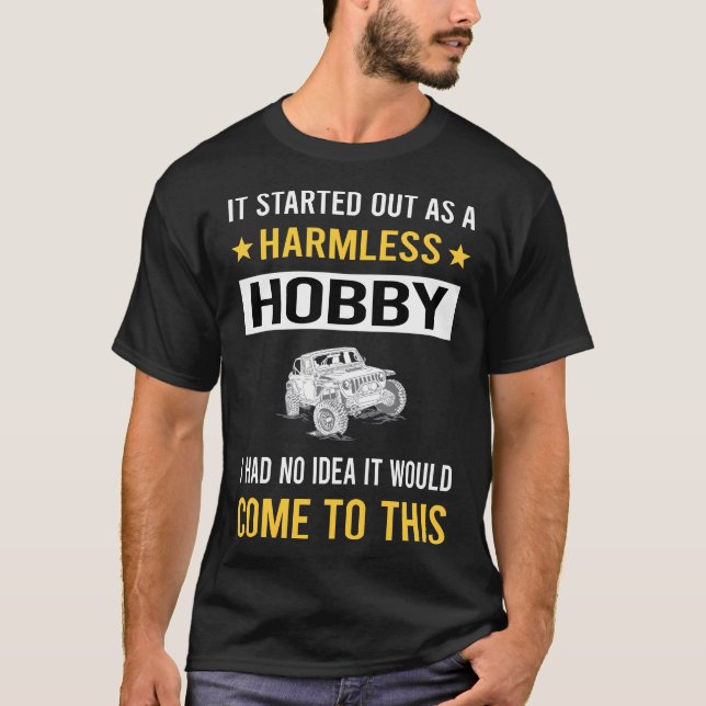 Harmless Hobby Mudding Mud Bogging T-Shirt (Front)