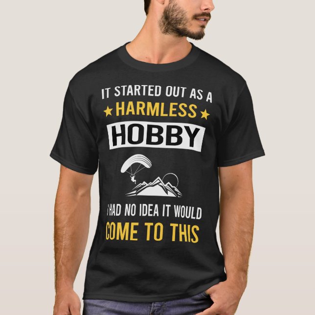 Harmless Hobby Paragliding Paraglide Paraglider T-Shirt (Front)