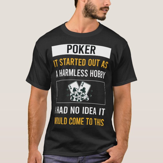 Harmless Hobby Poker T-Shirt (Front)