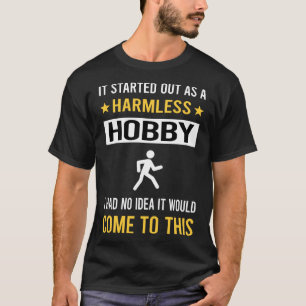 Harmless Hobby Race Walking T-Shirt