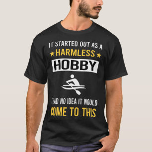 Harmless Hobby Sculling T-Shirt