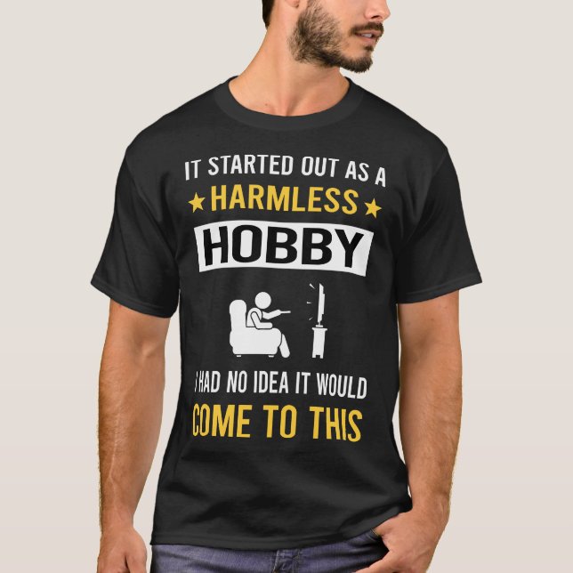 Harmless Hobby Watching TV T-Shirt (Front)