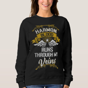 Harmon Blood Runs Through My Veins Sweatshirt