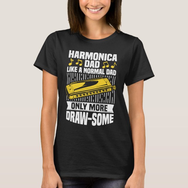 Harmonica Dad Mouth Organ French Harp & Harmonica  T-Shirt (Front)