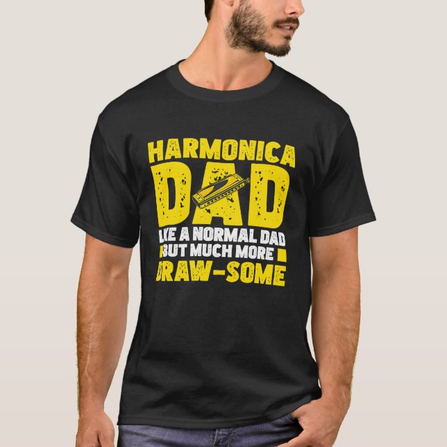 Harmonica Like A Normal Dad  Mouth Organ T-Shirt (Front)
