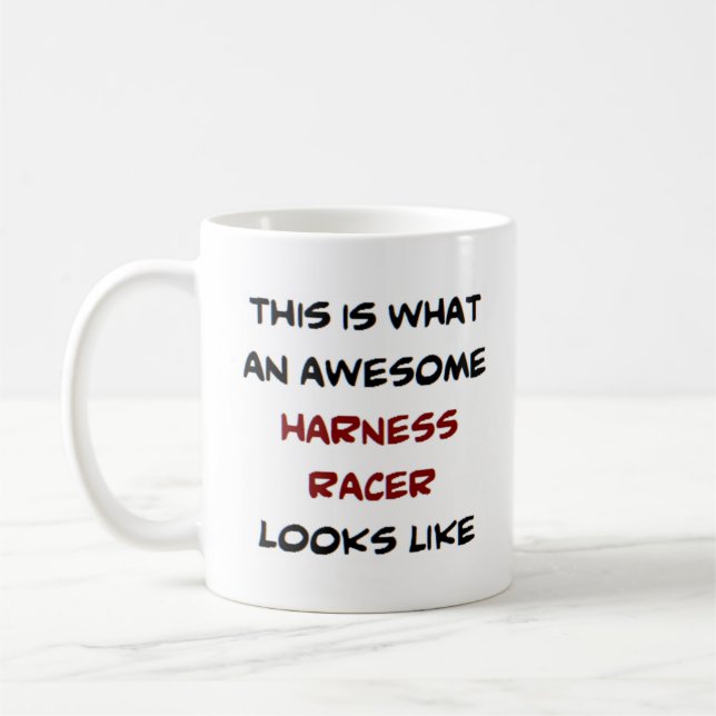 harness racer, awesome coffee mug (Left)