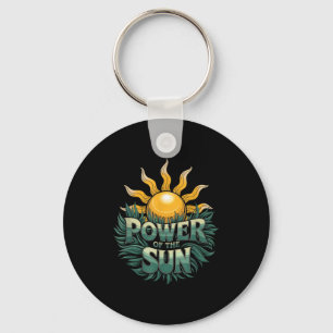Harness The Power Of The Sun Nature Lover Earth Da Key Ring