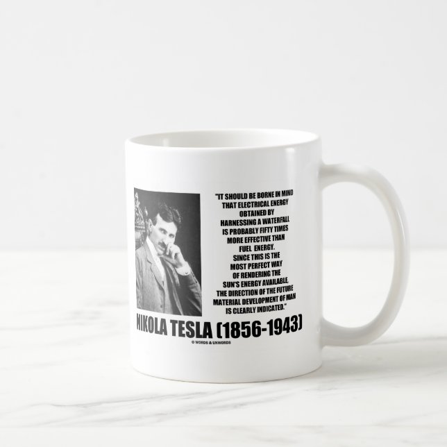 Harnessing A Waterfall Sun's Energy Tesla Quote Coffee Mug (Right)