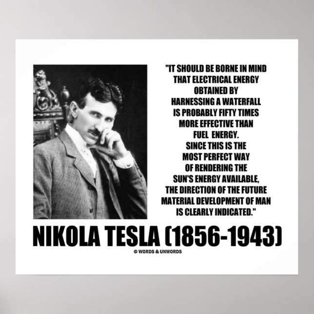 Harnessing A Waterfall Sun's Energy Tesla Quote Poster (Front)