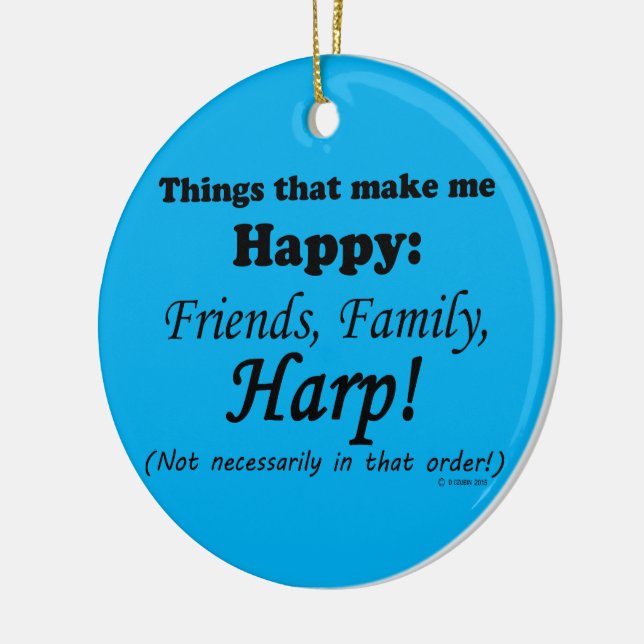 Harp Makes Me Happy Ceramic Ornament (Left)