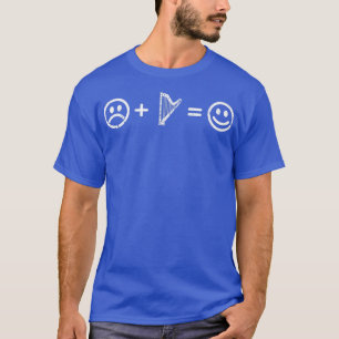 Harp Music Makes Happy Funny Gift Harp Player Love T-Shirt