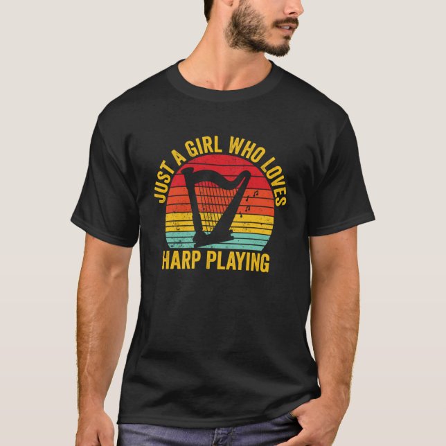 Harp Player Harpist Retro Just A Girl Who Loves Ha T-Shirt (Front)