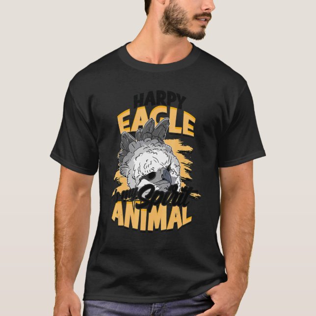 Harpy Eagle Is My Spirit Animal Raptor Bird Harpy  T-Shirt (Front)