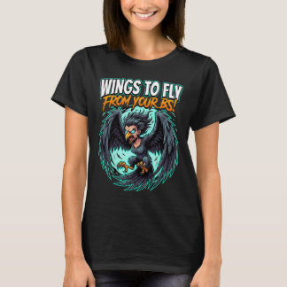 Harpy Wings To Fly Funny Mythical Creature Humor T-Shirt