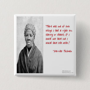 Harriet Tubman "Liberty Or Death" Quote Gifts 15 Cm Square Badge