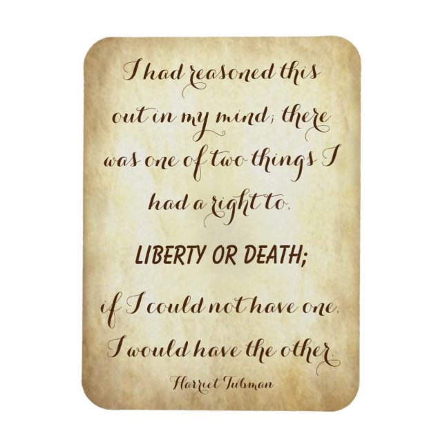 Harriet Tubman, Powerful Liberty or Death Quote Magnet (Vertical)