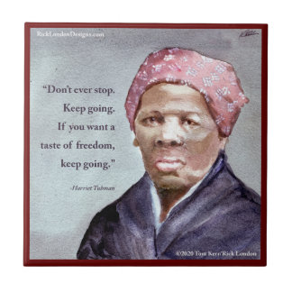 Harriet Tubman & Quote Ceramic Tile
