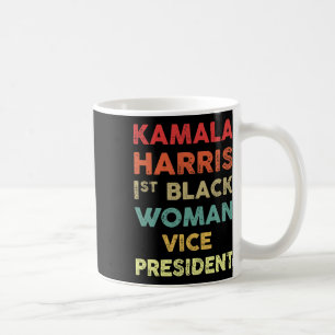 Harris 1st Black Woman Vice President 2020 Coffee Mug