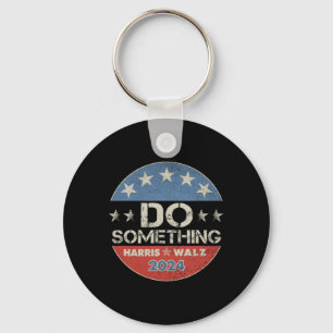 Harris 2024 Election - Michelle Obama Do Something Key Ring
