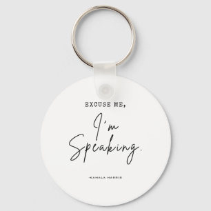 Harris 2024 Excuse Me I'm Speaking Funny Saying  Key Ring
