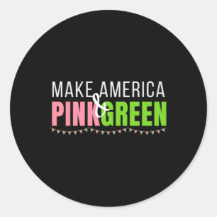Harris 2024 Make America Pink And Green Kamala Har Classic Round Sticker