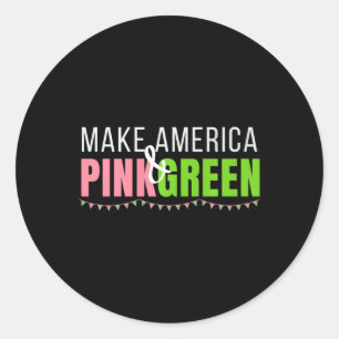 Harris 2024 Make America Pink And Green Kamala Har Classic Round Sticker